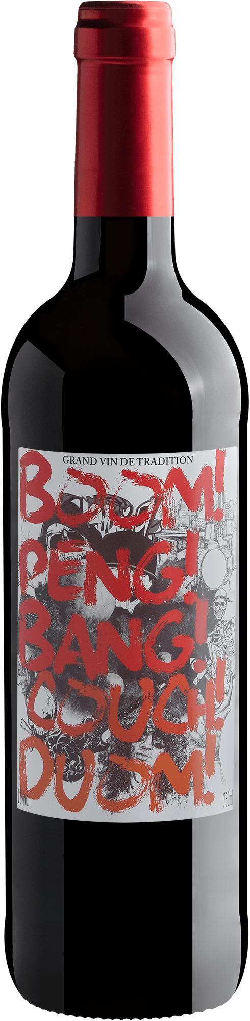 Boom! Peng! Bang! Couch! Duom! Vinho Tinto