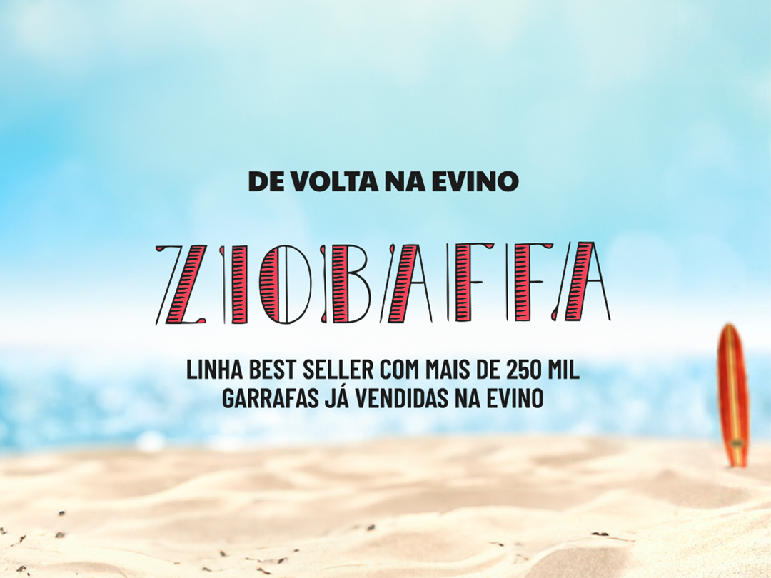 De volta na Evino: ZIOBAFFA
