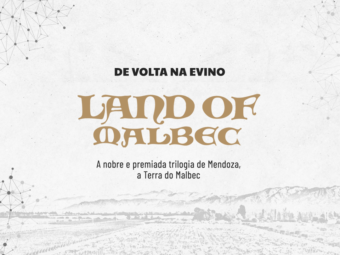 Relançamento Land of Malbec